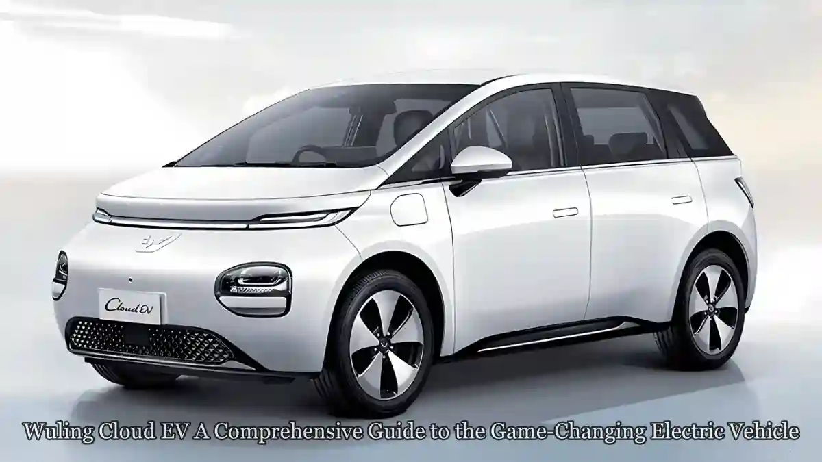 Wuling Cloud EV: A Comprehensive Guide to the Game-Changing Electric Vehicle